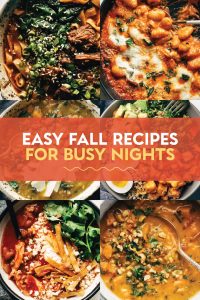 22 Fast and Easy Autumn Recipes for Hectic Evenings