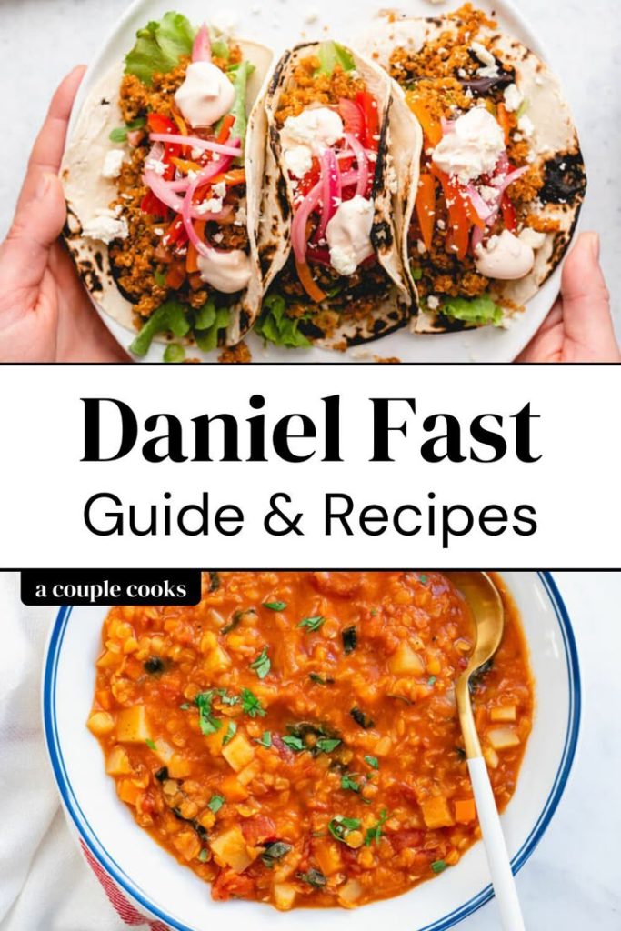 50 Recipes and Meal Plan for the Daniel Fast