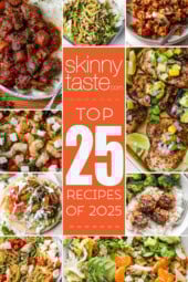 Top 25 Most Favored Skinnytaste Recipes of 2025