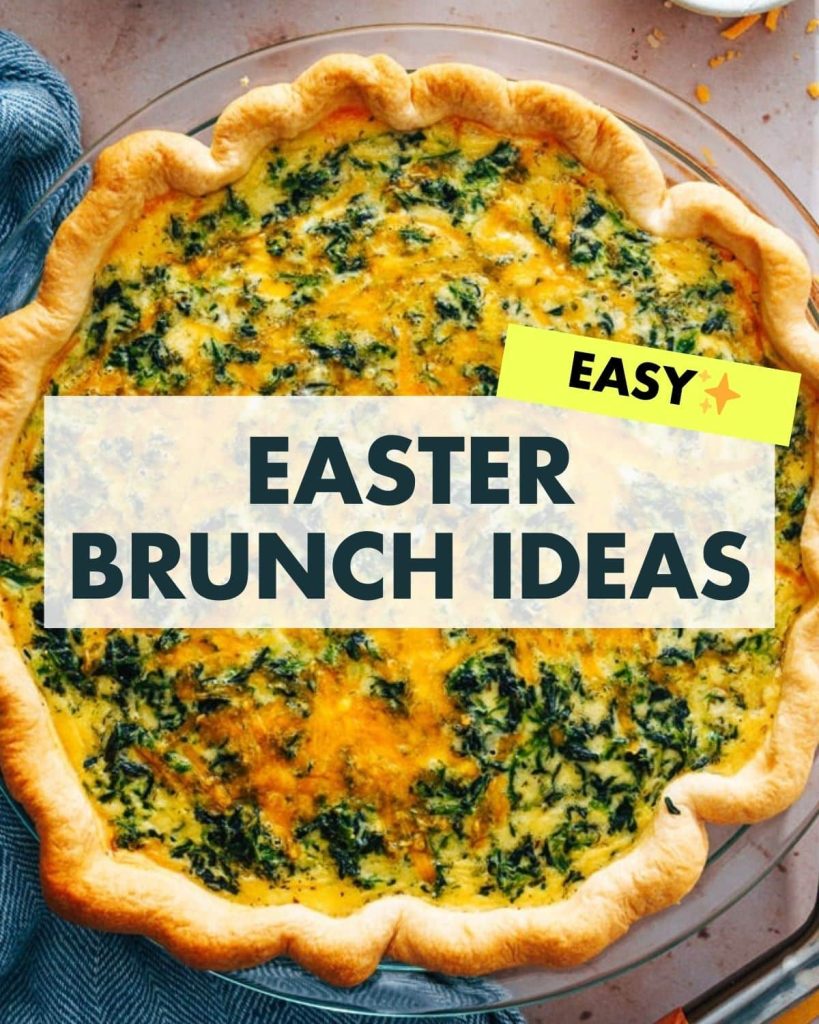 40 Easy and Tasty Concepts for Easter Brunch