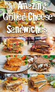 A Handbook for 30 Tasty Grilled Cheese Sandwich Options