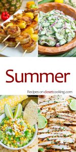 Tasty Recipes for the Summer Months