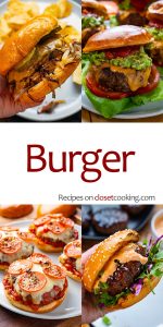 A Compilation of Tasty Burger Recipes