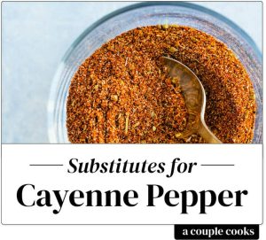 Substitute Choices for Cayenne Pepper